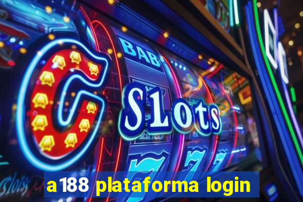 a188 plataforma login